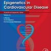 Epigenetics in Cardiovascular Disease , Volume 24 (Translational Epigenetics, Volume 24) (PDF)