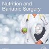 Nutrition and Bariatric Surgery (PDF)