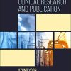 The Practical Guide to Clinical Research and Publication (PDF Book)