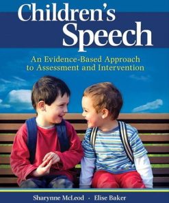 Children’s Speech: An Evidence-Based Approach to Assessment and Intervention (What’s New in Communication Sciences & Diaorders) (PDF)