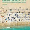 Research Methods in Health: Foundations for Evidence-based Practice, 3rd Edition (PDF)