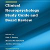 Clinical Neuropsychology Study Guide and Board Review (PDF)