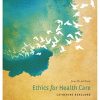 Ethics for Health Care, 4th Edition (PDF)