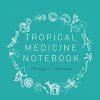 Tropical Medicine Notebook (PDF)