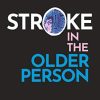 Stroke In The Older Person (PDF)