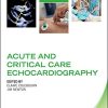 Acute and Critical Care Echocardiography (Oxford Clinical Imaging Guides) (PDF)