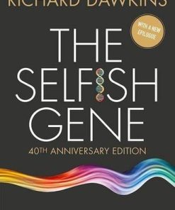 The Selfish Gene: 40th Anniversary Edition (Oxford Landmark Science) (PDF)