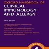 Oxford Handbook of Clinical Immunology and Allergy (Oxford Medical Handbooks) (PDF)