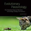 Evolutionary Parasitology: The Integrated Study of Infections, Immunology, Ecology, and Genetics, 2nd Edition (PDF)