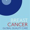 Breast cancer: Global quality care (PDF)