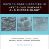 Oxford Case Histories in Infectious Diseases and Microbiology, 3rd Edition (PDF)