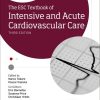 The ESC Textbook of Intensive and Acute Cardiovascular Care, Third Edition (PDF)
