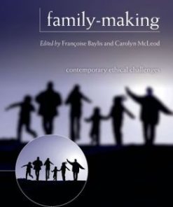 Family-Making: Contemporary Ethical Challenges