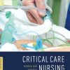 Critical Care Nursing: Science and Practice, 3rd Edition (PDF)