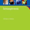 Oxford American Psychiatry Library Series: Schizophrenia