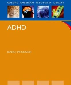ADHD (Oxford American Psychiatry Library Series)