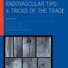 Interventional and Endovascular Tips and Tricks of the Trade (PDF)