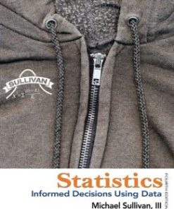 Statistics: Informed Decisions Using Data, 4th Edition