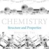 Chemistry: Structure and Properties