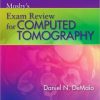 Mosby’s Exam Review for Computed Tomography, 2nd Edition