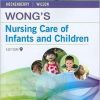 Study Guide for Wong’s Nursing Care of Infants and Children, 9th Edition