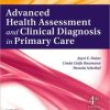 Advanced Health Assessment & Clinical Diagnosis in Primary Care, 4th Edition