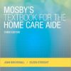Mosby’s Textbook for the Home Care Aide, 3rd Edition