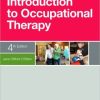 Introduction to Occupational Therapy, 4th Edition