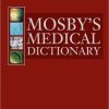 Mosby’s Medical Dictionary, 9th Edition