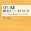 Stroke Rehabilitation: A Function-Based Approach, 4th Edition