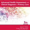 Advanced Health Assessment & Clinical Diagnosis in Primary Care, 5th Edition