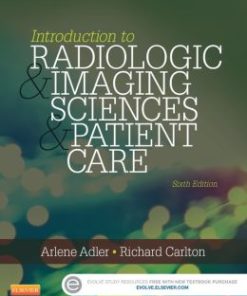 Introduction to Radiologic and Imaging Sciences and Patient Care, 6th Edition