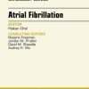 Atrial Fibrillation, An Issue of Cardiology Clinics