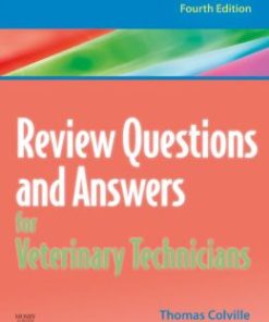 Review Questions and Answers for Veterinary Technicians – REVISED REPRINT, 4th Edition