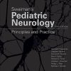 Swaiman’s Pediatric Neurology: Principles and Practice, 6th Edition (PDF)