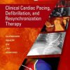 Clinical Cardiac Pacing, Defibrillation and Resynchronization Therapy (PDF)