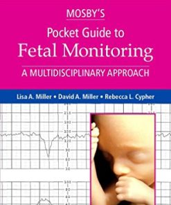 Mosby’s Pocket Guide to Fetal Monitoring: A Multidisciplinary Approach, 8th Edition (Nursing Pocket Guides)