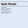 Cystic Fibrosis, An Issue of Pediatric Clinics of North America, 1e (The Clinics: Internal Medicine) (PDF)