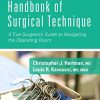 Handbook of Surgical Technique: A True Surgeon’s Guide to Navigating the Operating Room (PDF Book+Videos)