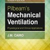 Pilbeam’s Mechanical Ventilation: Physiological and Clinical Applications, 7th Edition (PDF)