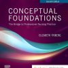 Conceptual Foundations: The Bridge to Professional Nursing Practice, 7th Edition (PDF)