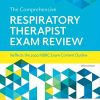 The Comprehensive Respiratory Therapist Exam Review, 7th Edition (PDF)
