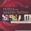 Muscle and Sensory Testing, 4th Edition (PDF)