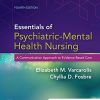 Essentials of Psychiatric Mental Health Nursing: A Communication Approach to Evidence-Based Care, 4th Edition (EPUB + Converted PDF)