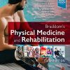 Braddom’s Physical Medicine and Rehabilitation, 6th Edition (Videos, Organized)