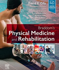 Braddom’s Physical Medicine and Rehabilitation, 6th Edition (Videos, Organized)