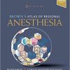 Brown’s Atlas of Regional Anesthesia, 6th Edition (PDF)