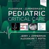 Fuhrman and Zimmerman’s Pediatric Critical Care, 6th edition (True PDF+ToC+Index)