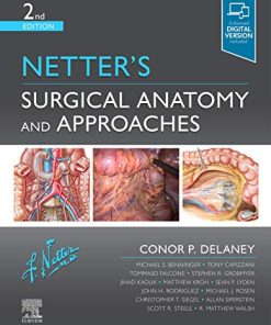 Netter’s Surgical Anatomy and Approaches (Netter Clinical Science), 2nd Edition (Videos)