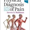 Physical Diagnosis of Pain, 4th edition (PDF Book)
